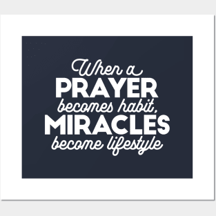 Prayer and Miracles, Faith Quotes Merch II Posters and Art